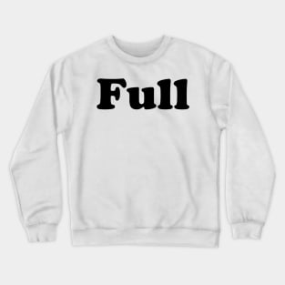 FULL Crewneck Sweatshirt